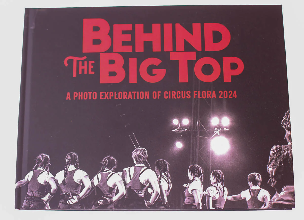 Behind the Big Top: A Photo Exploration of Circus Flora 2024